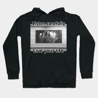 Live your life Hoodie